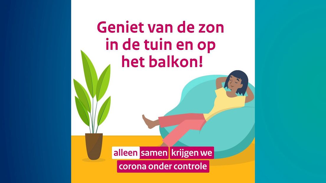 Geniet van de zon maar wel in tuin of op balkon