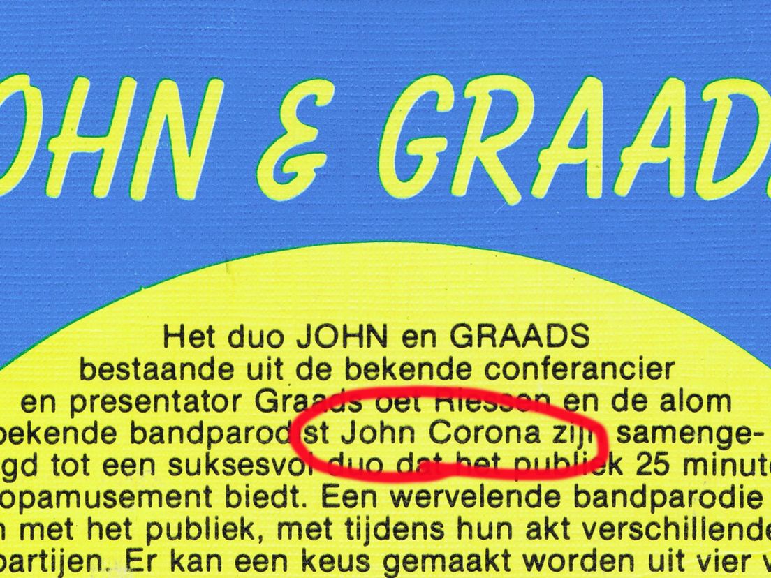 John Corona, ongelukkige artiestennaam