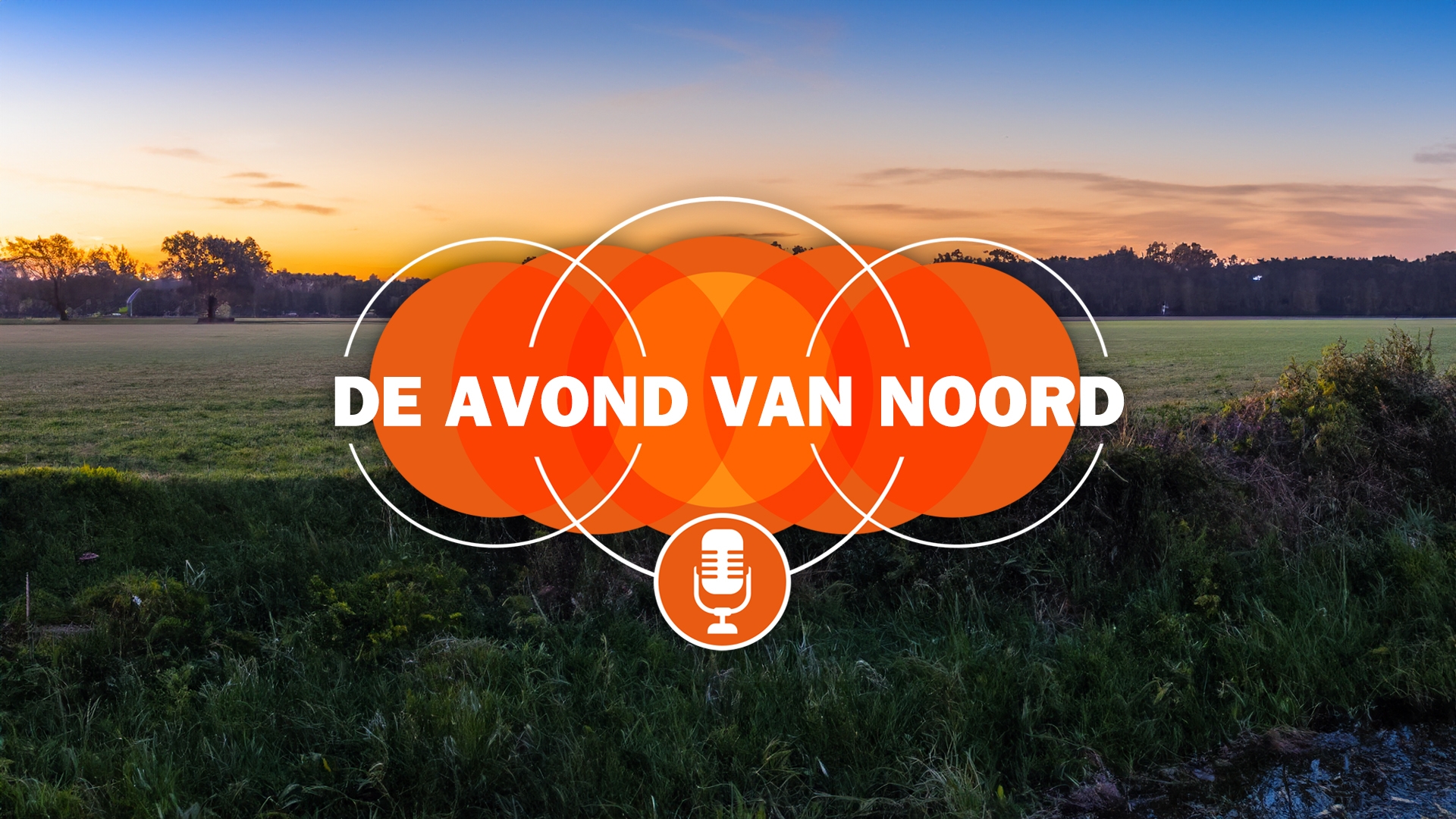 De Avond van Noord - De Avond van Noord | zaterdag 14 maart - 14-03-2026 22:00 uur