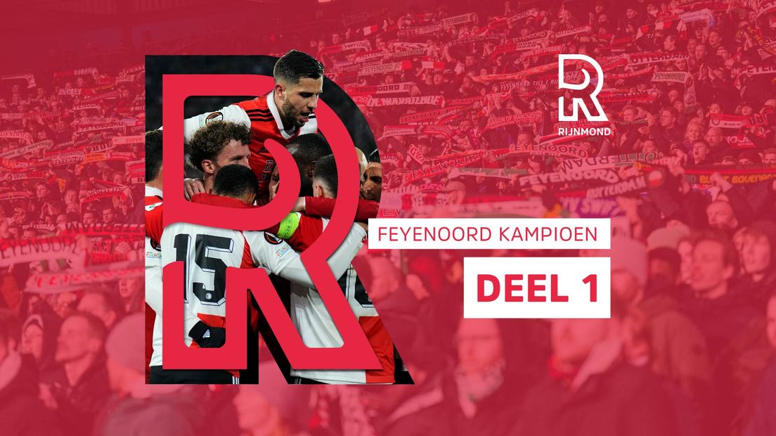 Feyenoord Kampioen  - Deel 1