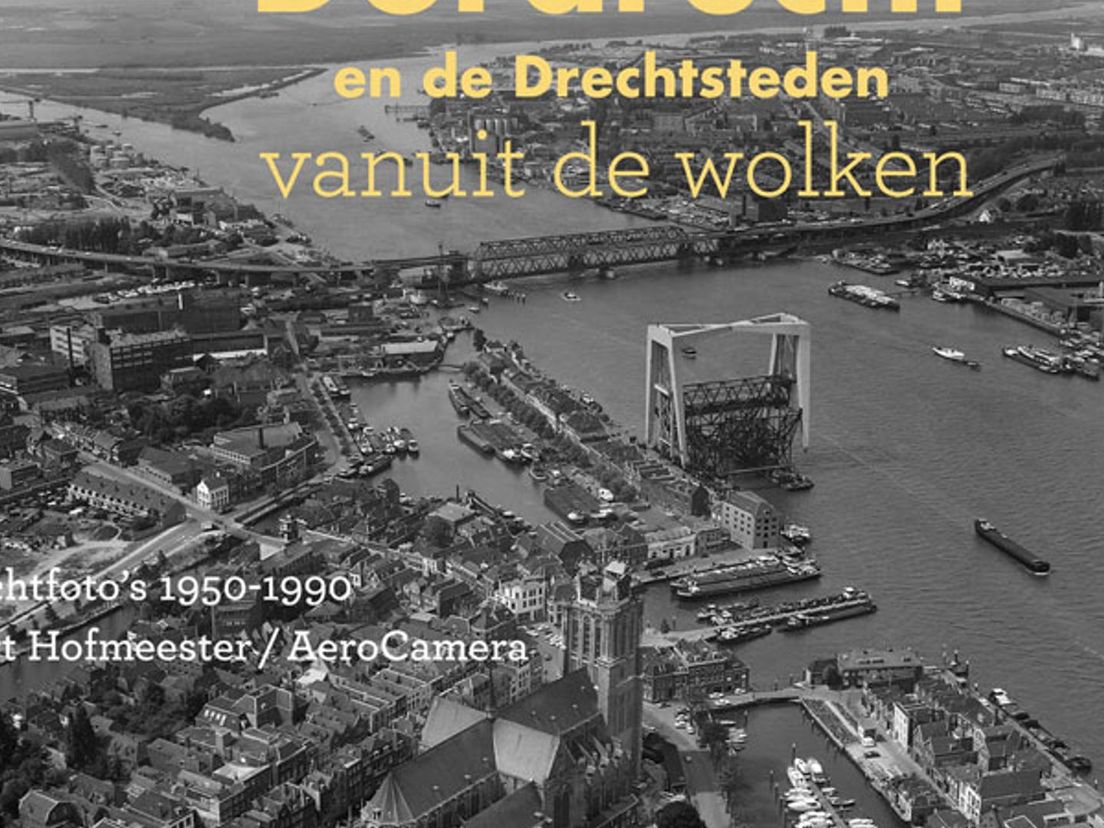 Cover van Dordrecht en Drechtsteden vanuit de wolken