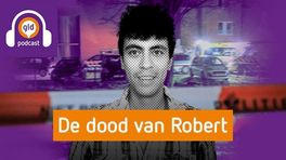 Podcast 'De dood van Robert' #2: de buren hoorden geschreeuw uit het pand komen