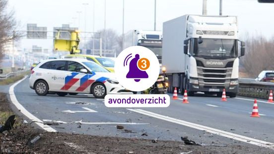 Man overleden op A27 en een nieuwe ziekenhuisafdeling op 13 februari