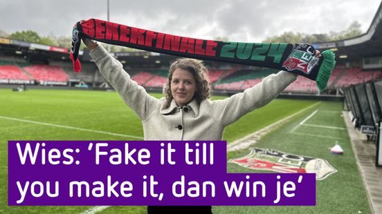 Wies: 'Fake it till you make it, en je zal winnen'