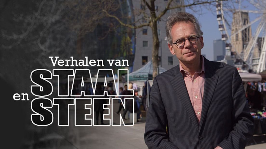 Verhalen van Staal en Steen - Rotterdam viert de stad