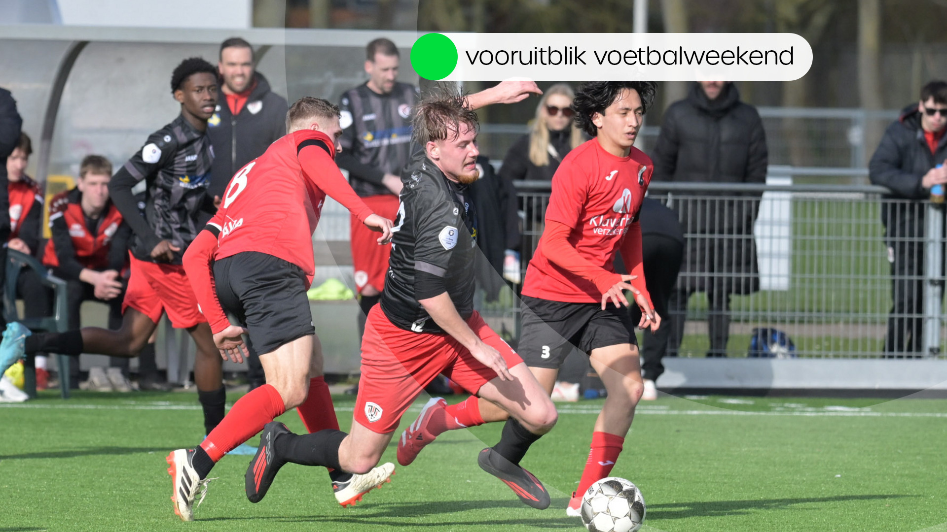 Deze wedstrijden worden vanmiddag en morgen gespeeld in het amateurvoetbal