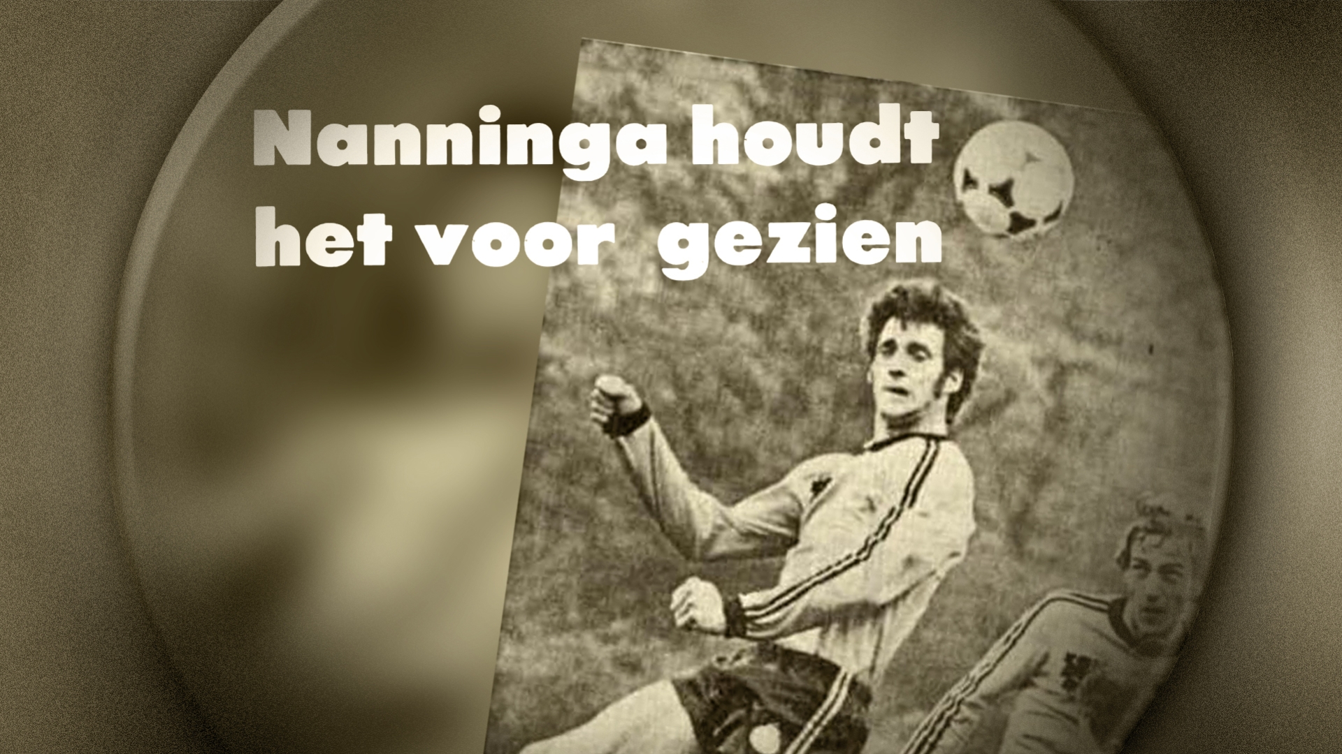 Deze dag in 1978: Dick Nanninga wil naar huis