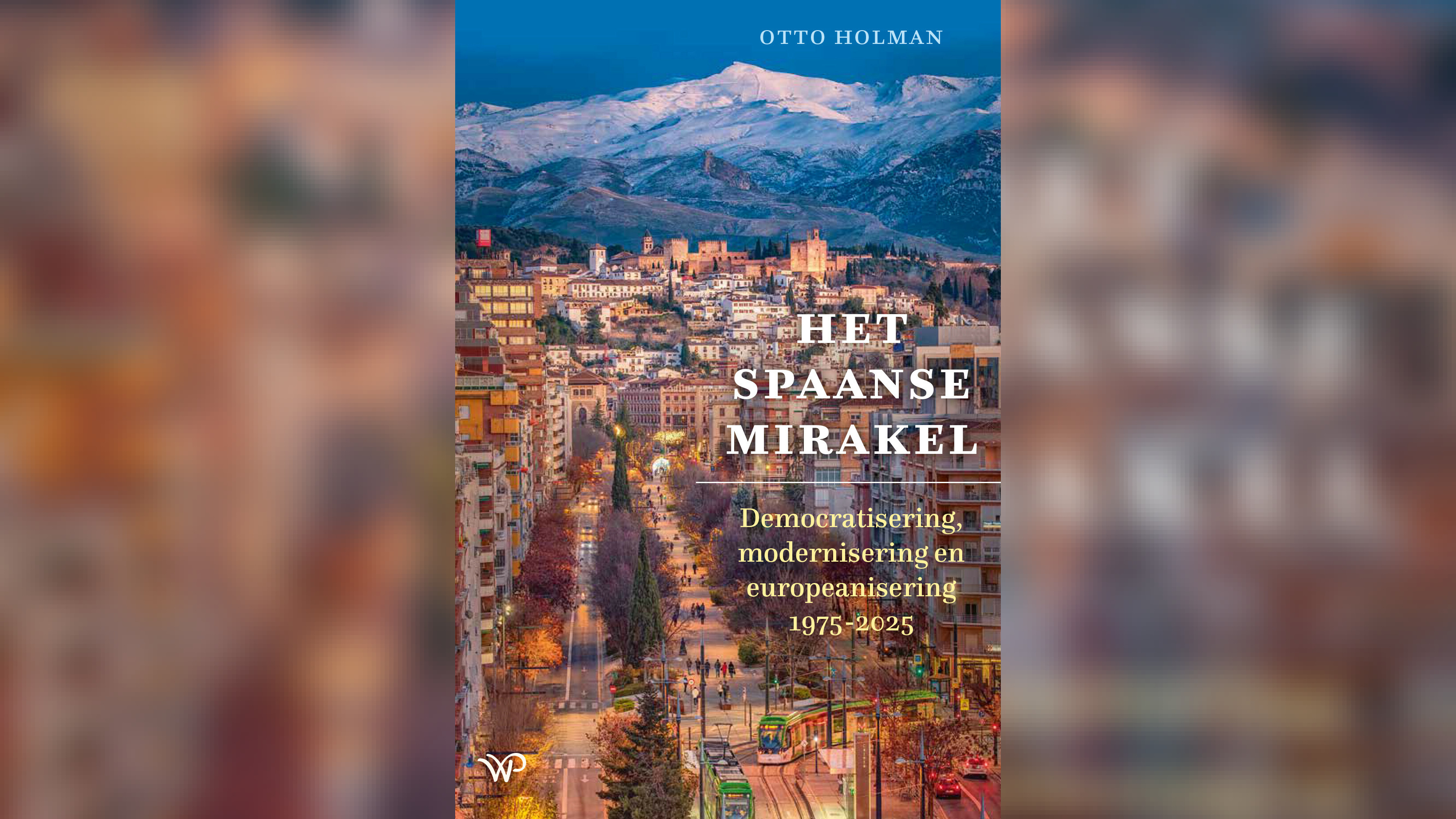Het boek van Holman: 'Het Spaanse mirakel'