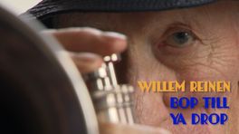 Willem Reinen, Bop till ya Drop (deel 2)