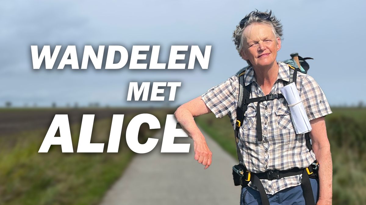 Nieuwe serie op het web en in de app: Wandelen met Alice