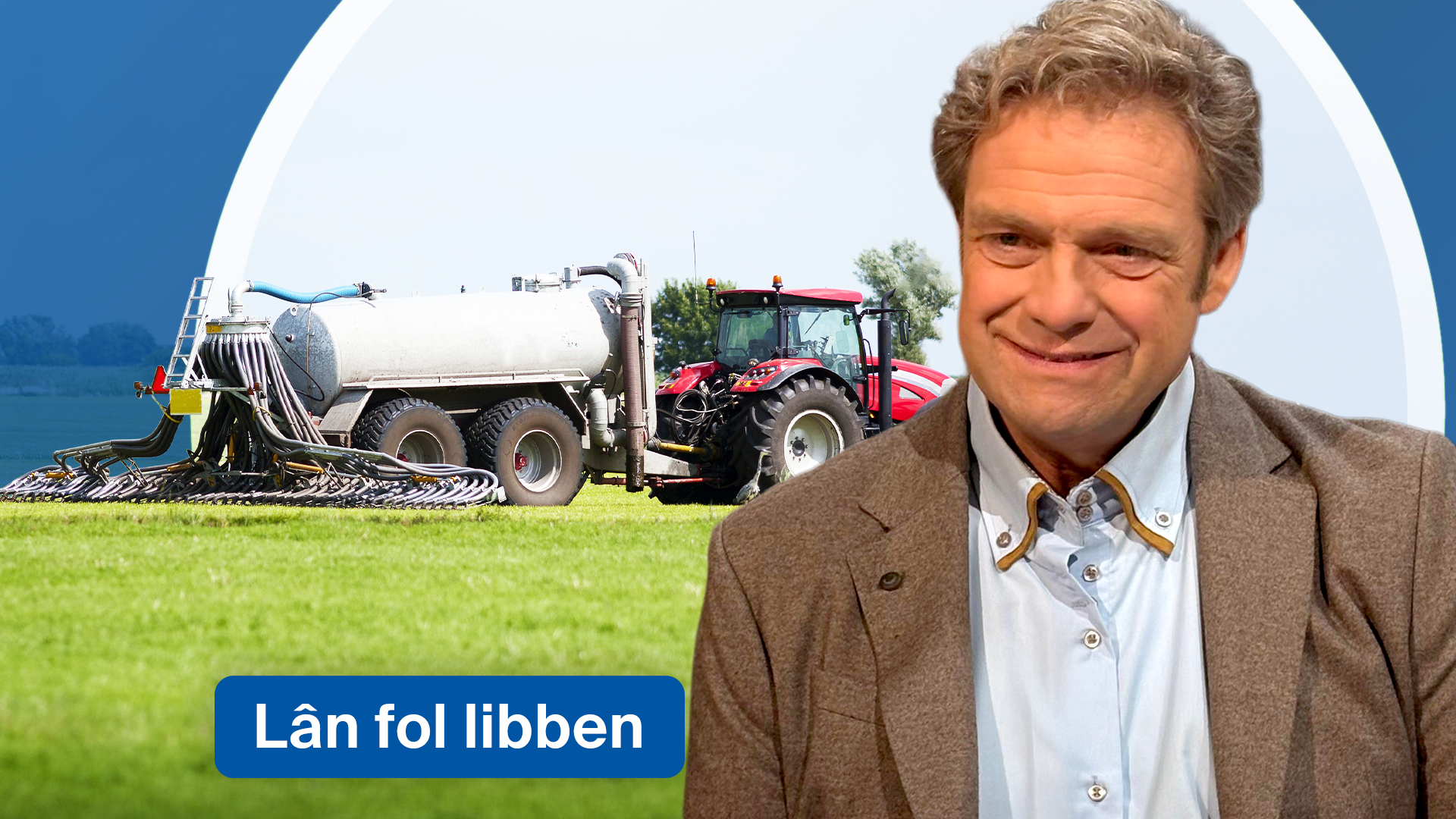 Hoe meitsje we de lânbou klear op 'e takomst? "Je moet lef en visie hebben"