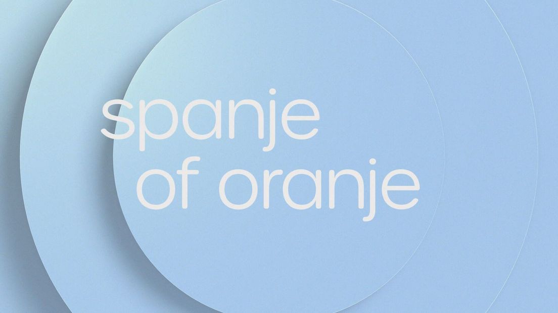 Spanje of Oranje