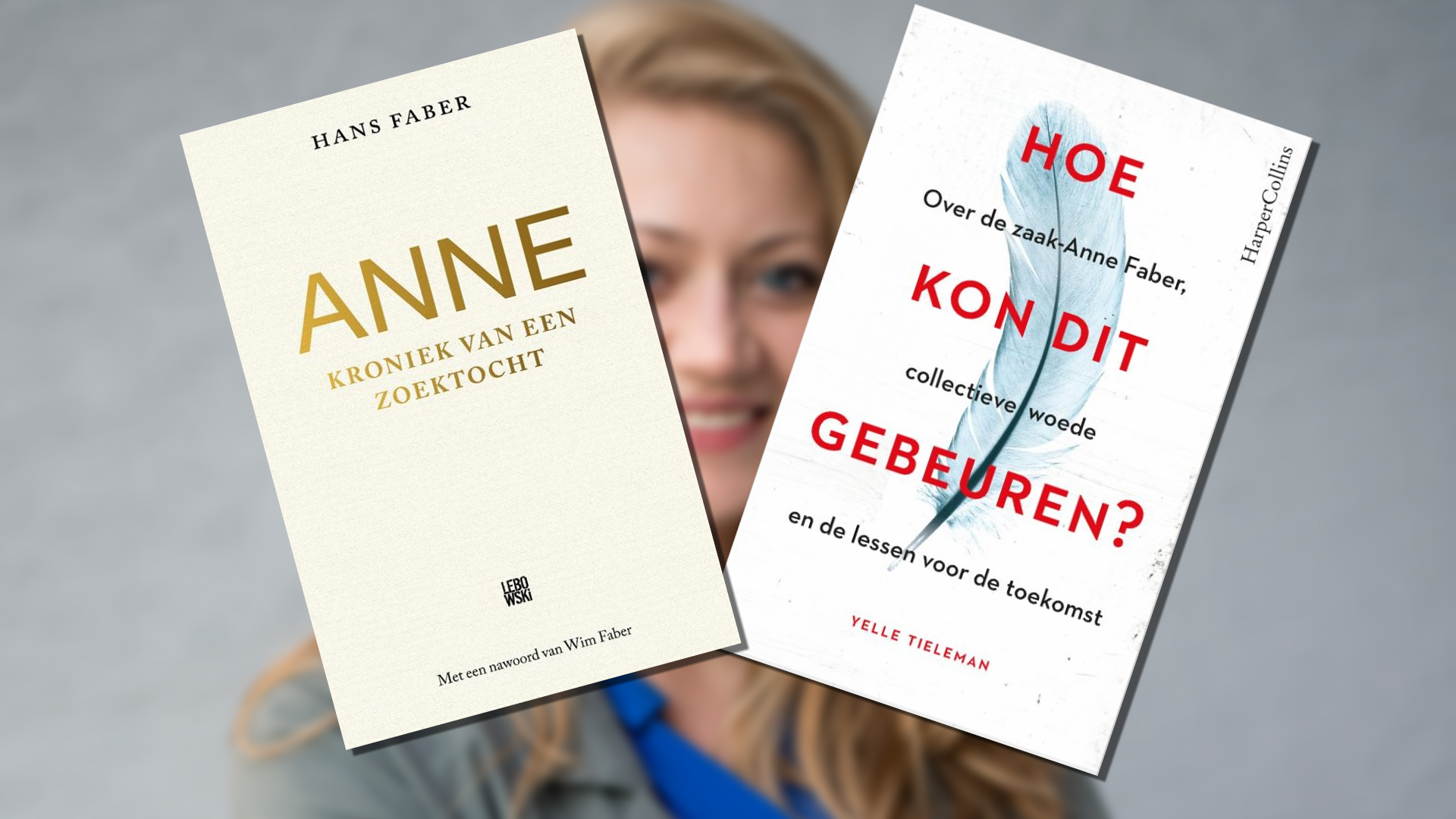 Twee boeken over Anne Faber: "Veel mensen hadden behoefte om te praten