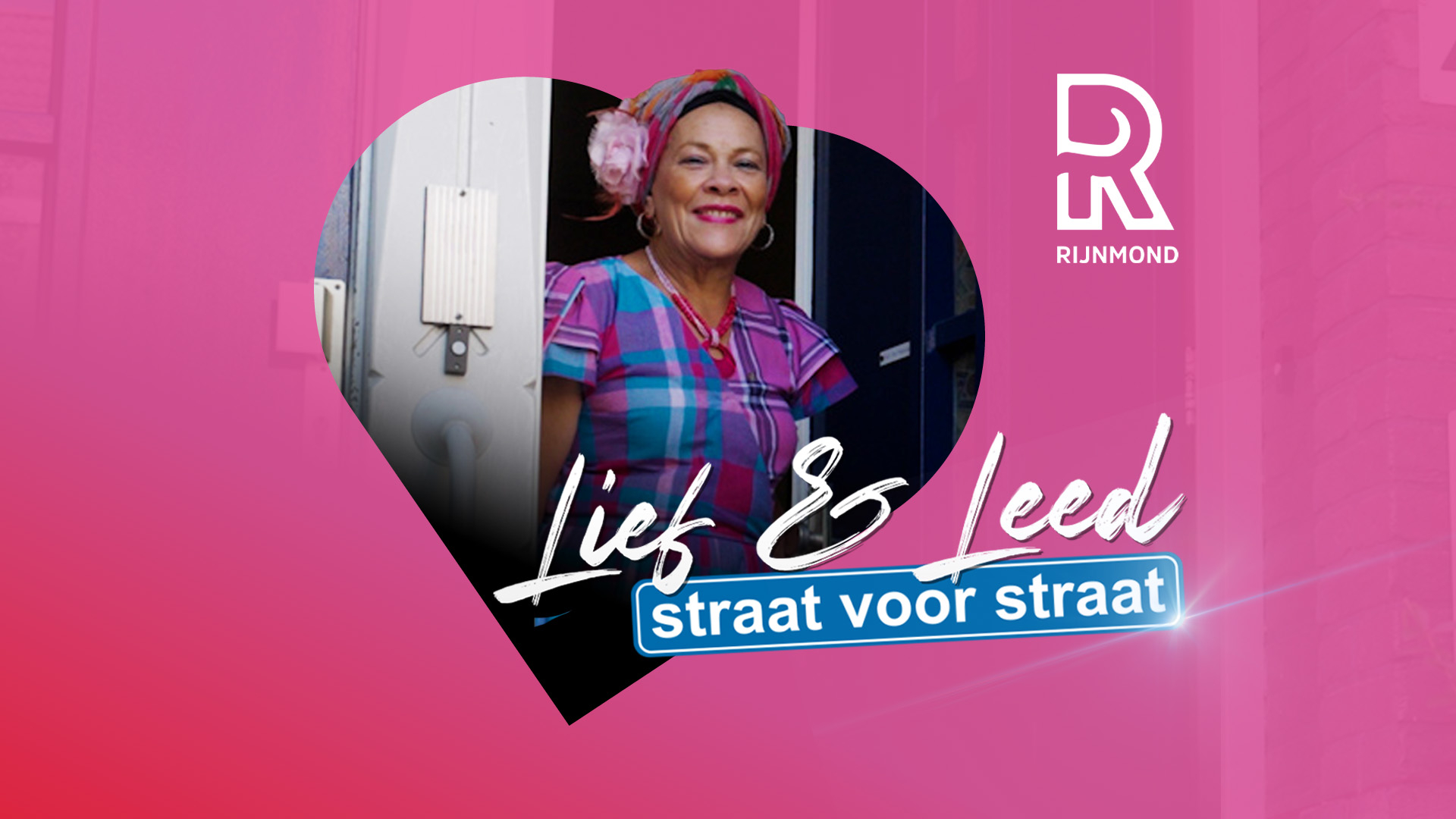 Lief & Leed: straat voor straat