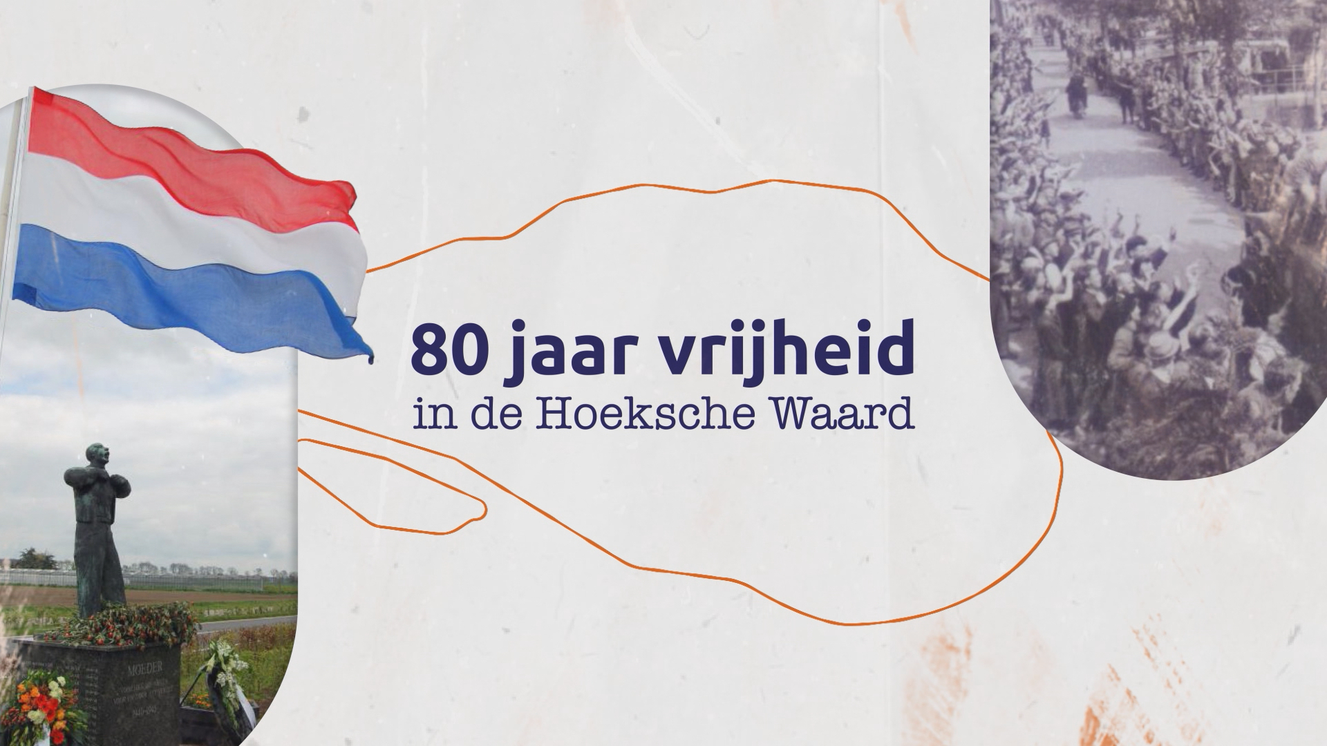 80 jaar vrijheid in de Hoekse Waard