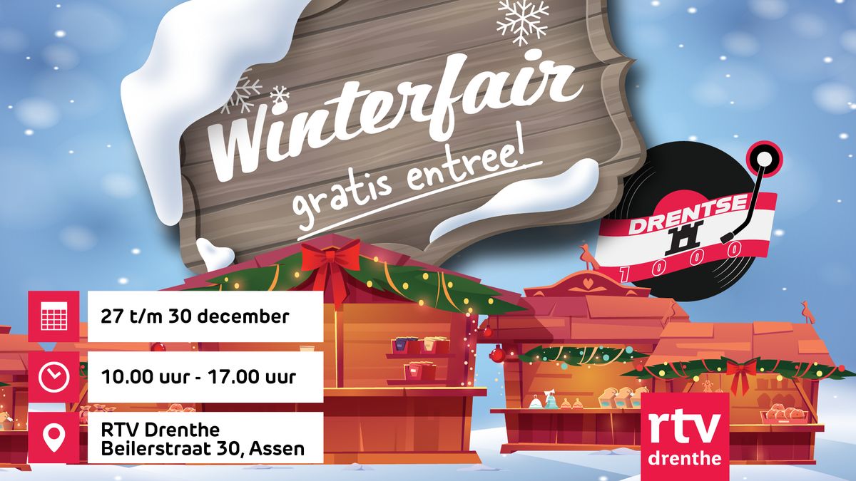 Kom naar RTV Drenthe voor de Drentse 1000 Winterfair! RTV Drenthe