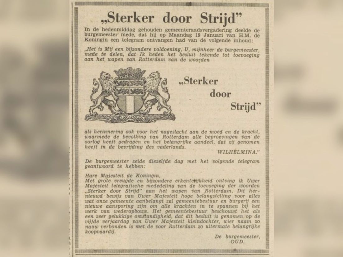Koningin Wilhelmina kent de wapenspreuk 'Sterker door strijd' toe aan Rotterdam