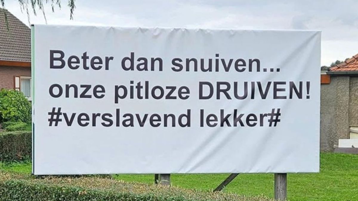 'Beter dan snuiven, onze pitloze druiven' Boerderijwinkel uit Vaals heeft de slechtste slogan