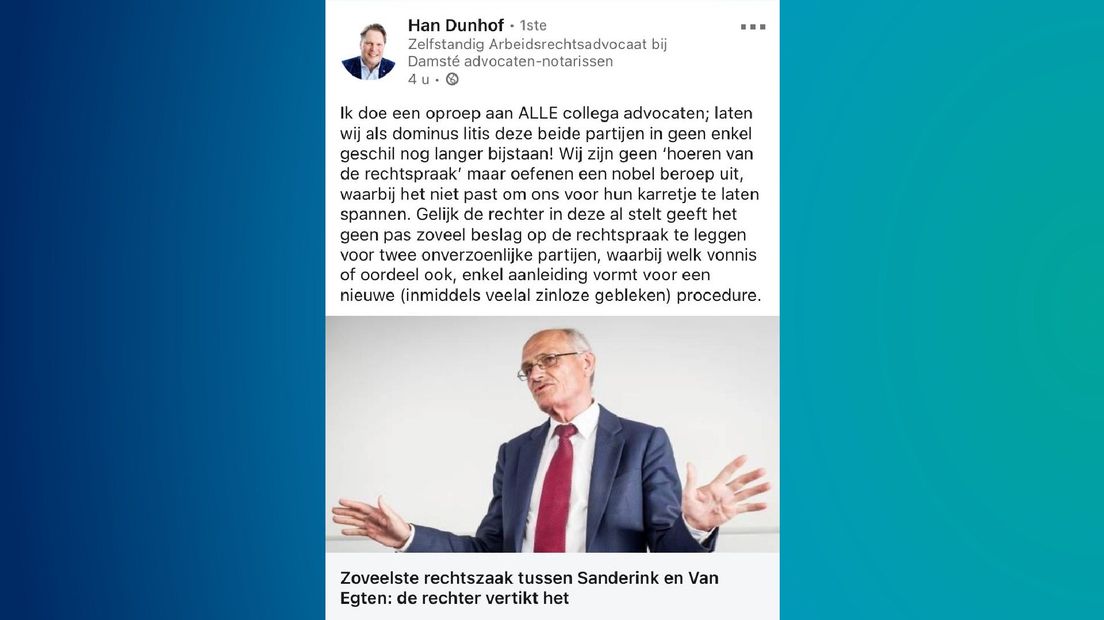 De oproep van de Twentse advocaat Han Dunhof