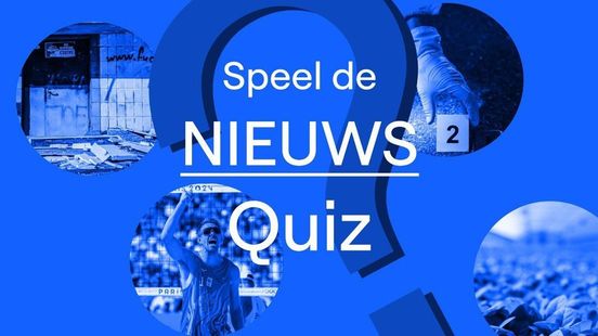 Hoe goed heb jij het regionale nieuws gevolgd? Doe de quiz! Nieuws