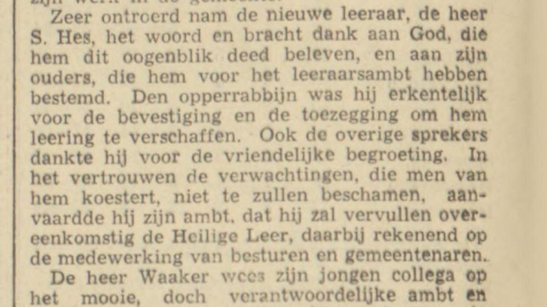 In 1938 werd Hes in Harlingen benoemd als leraar, een emotionele gebeurtenis