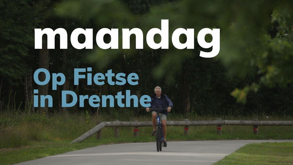 Uitdagende routes in Op Fietse - RTV Drenthe