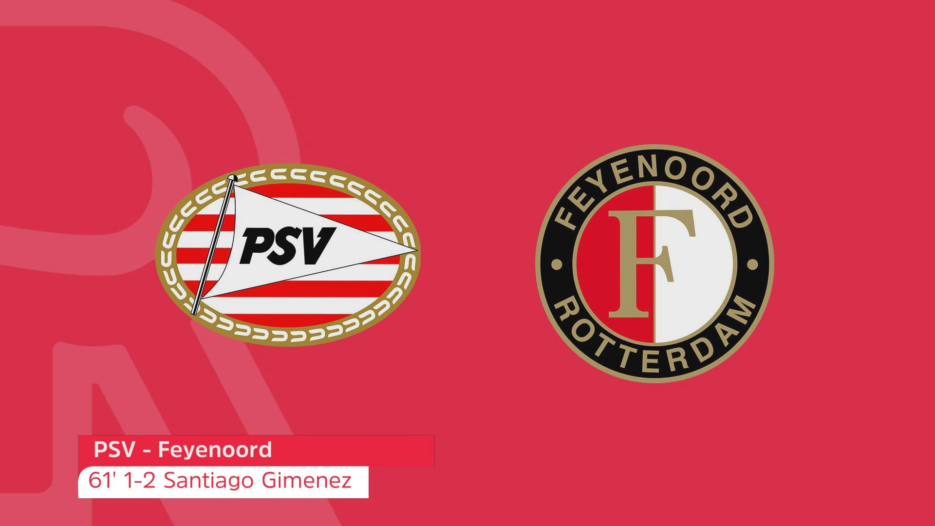 Zo Klonk De 1-2 Van Santiago Gimenez Bij PSV-Feyenoord Op Radio ...