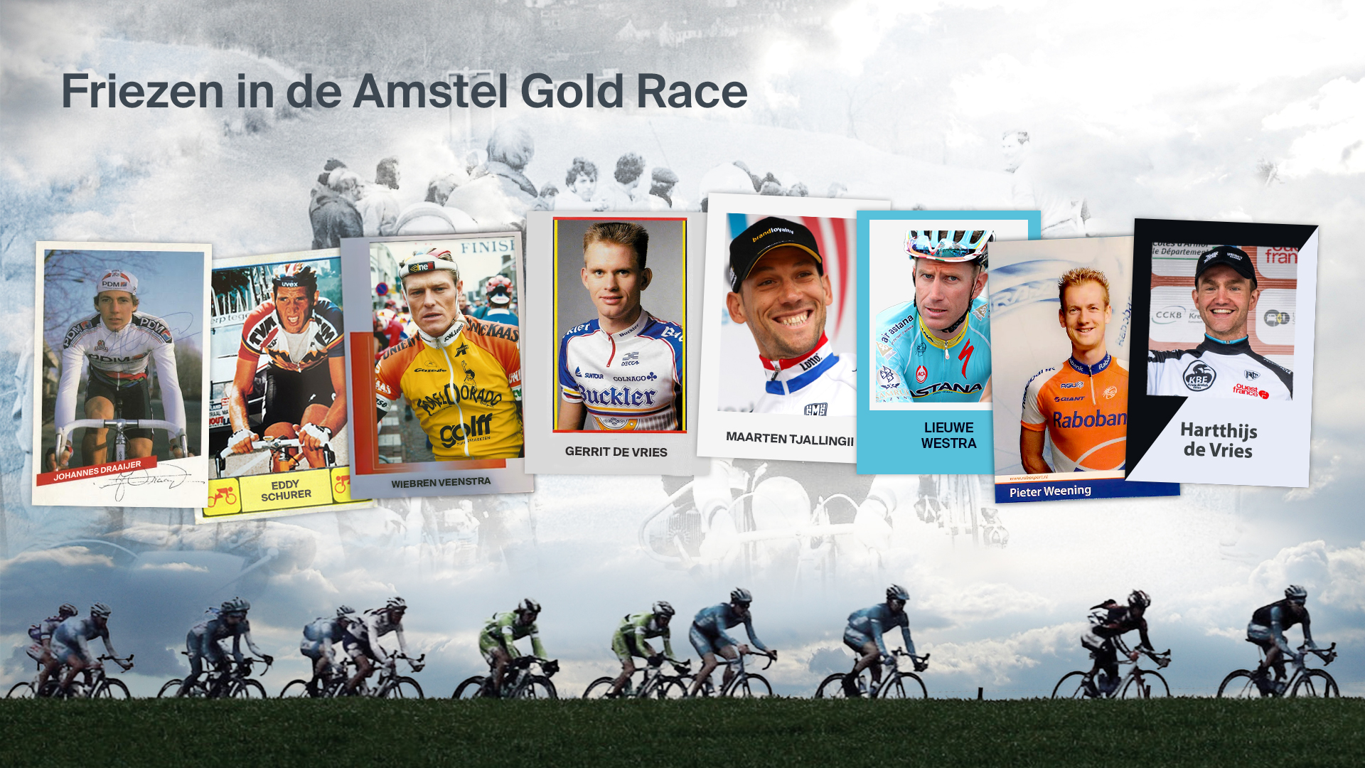 Hartthijs de Vries is de achtste Fries die meedoet aan de Amstel Gold Race, Johannes Draaijer was de eerste in 1989