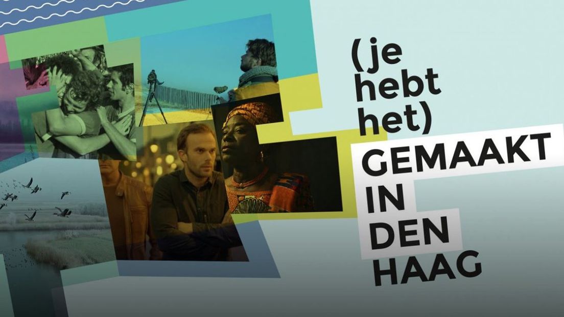 Het nieuwe filmfestival (je hebt het) Gemaakt in Den Haag.