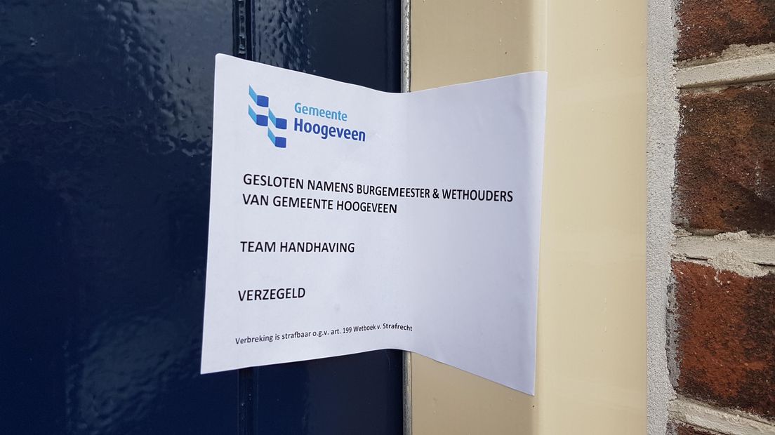 Gemeente Hoogeveen heeft het pand gesloten (Rechten: Persbureau Meter)