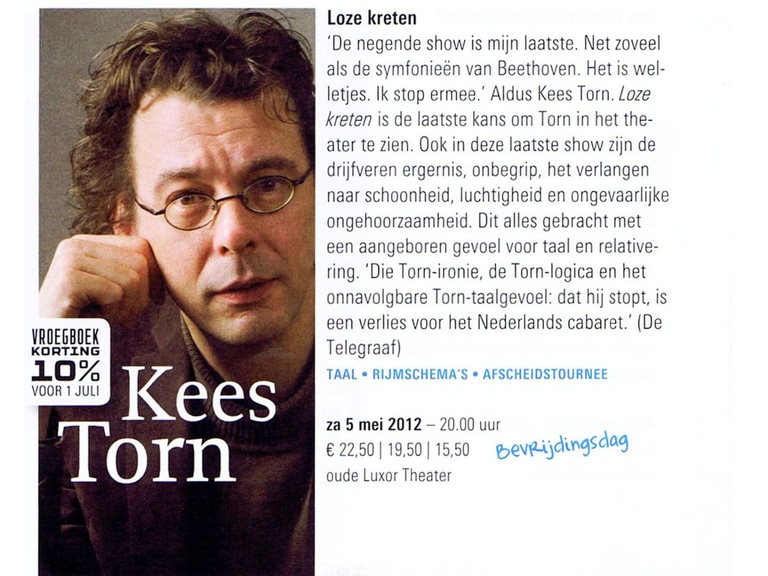 Aankondiging van de laatste voorstelling van Kees Torn, van 5 mei 2012 in het Oude Luxor.