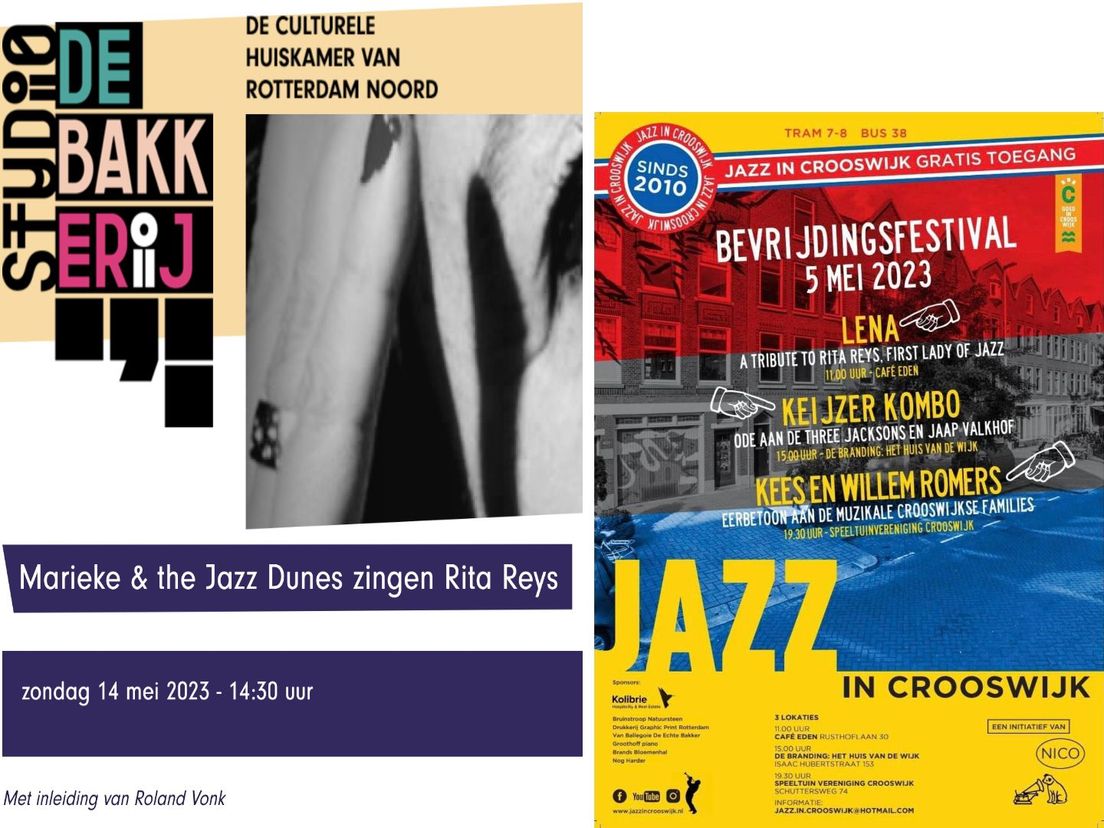 Muzikale odes aan Rita Reys in deze meimaand: op Bevrijdingsdag in Crooswijk (rechts) en op Moederdag in De Bakkerij (links).