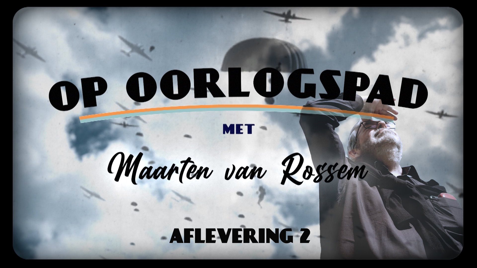 Op Oorlogspad met Maarten van Rossem - Omroep Gelderland