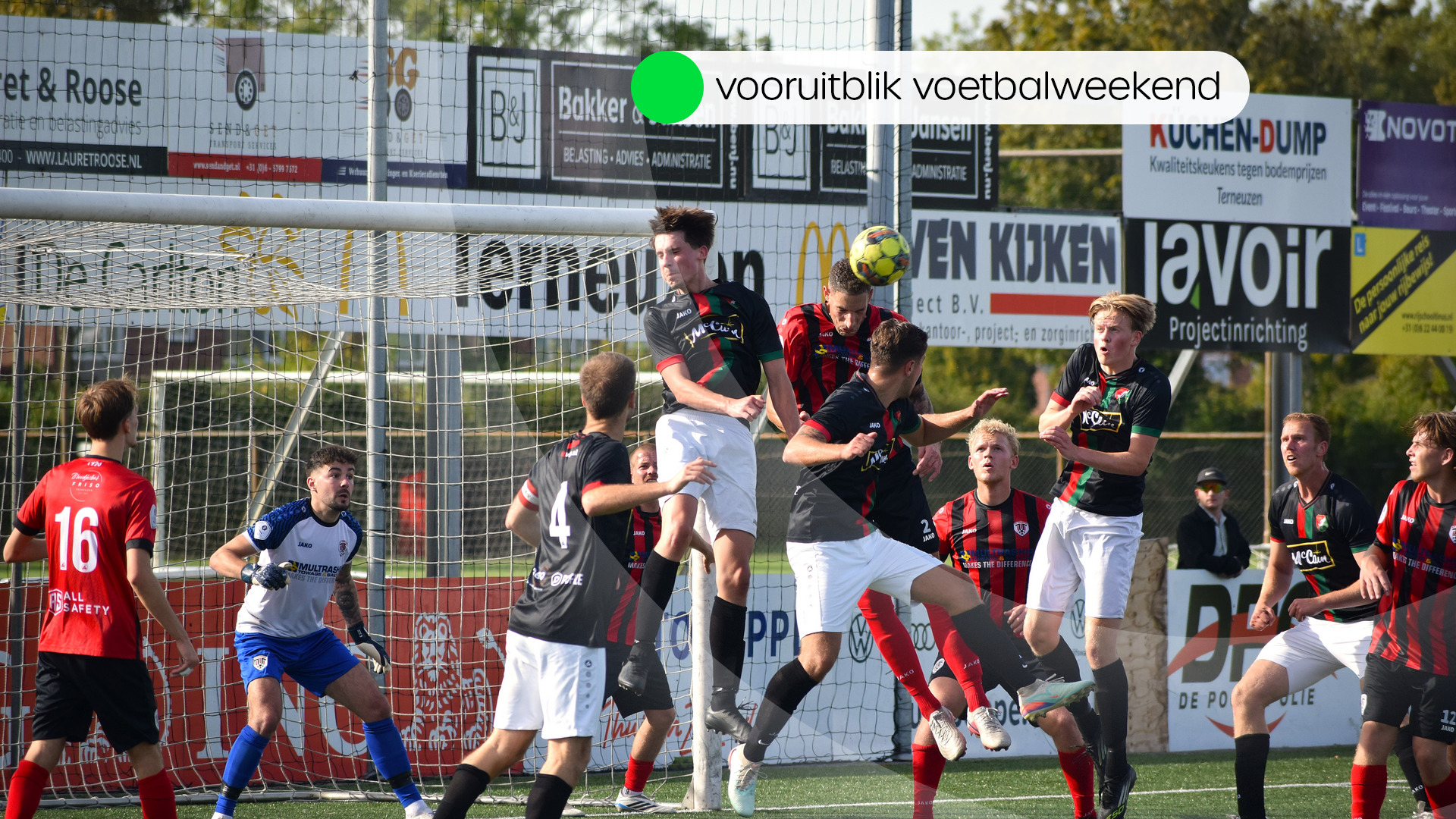 Deze wedstrijden worden vanmiddag en morgen gespeeld in het amateurvoetbal