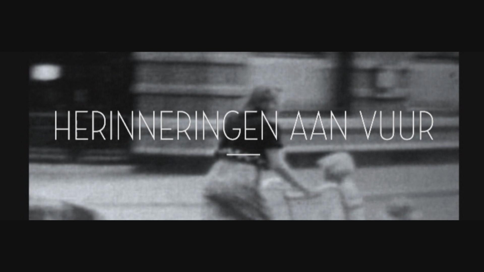 Docu: Herinnering aan Vuur