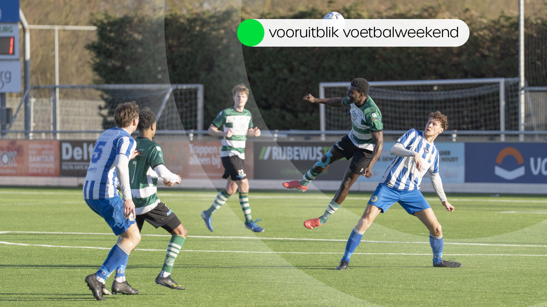 Deze wedstrijden worden vanmiddag en morgen gespeeld in het amateurvoetbal