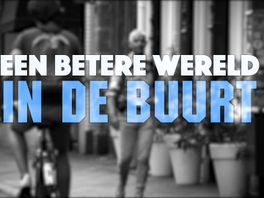 Nieuwe serie Een Betere Wereld in de Buurt op RTV Utrecht