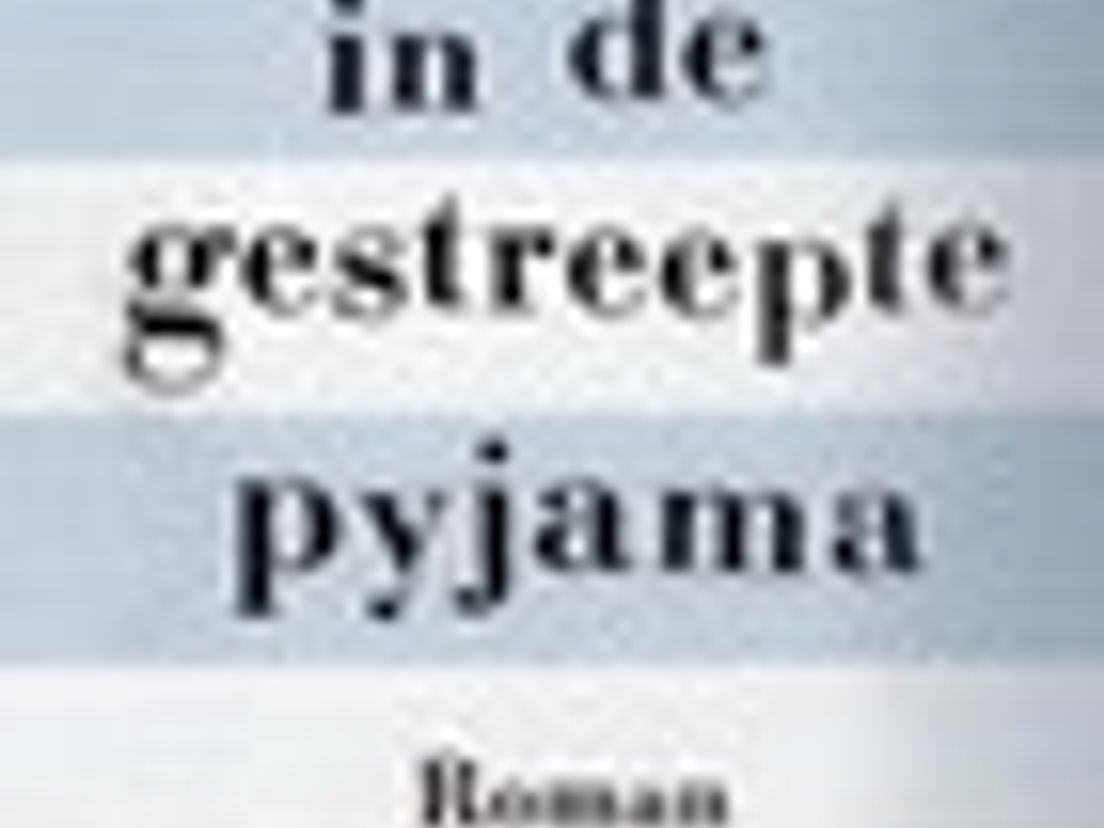 Boekbespreking van het boek De jongen in de gestreepte pyjama - Rijnmond