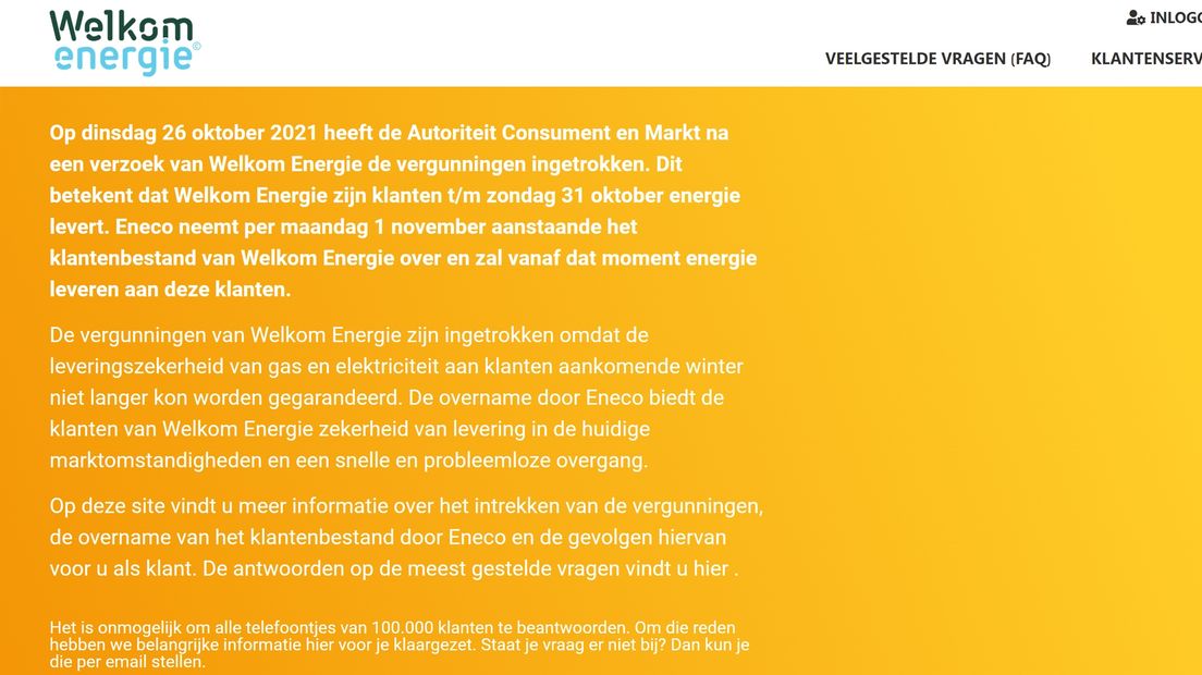 Op de website van Welkom Energie valt te lezen dat hun vergunning is ingetrokken