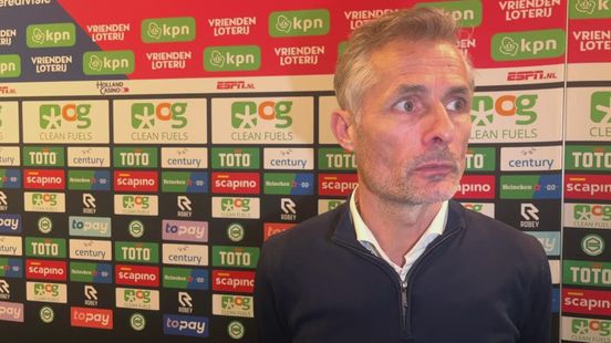 Dit zegt trainer Kees van Wonderen over de wedstrijd tegen Groningen